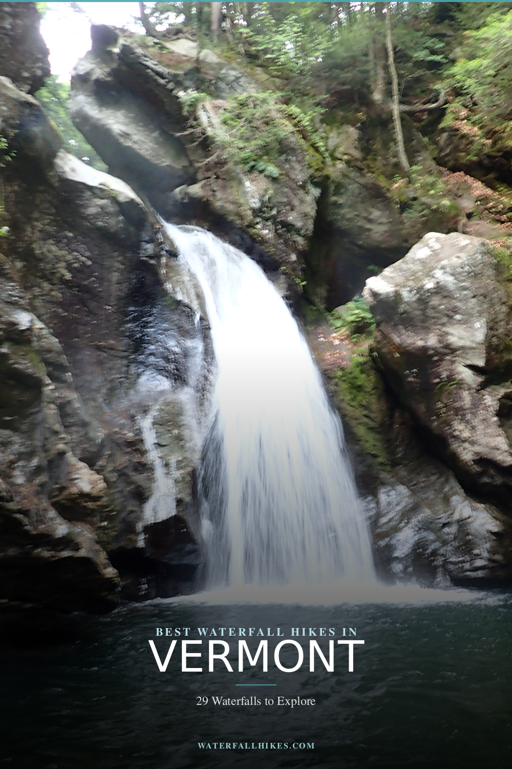 Vermont Waterfall Hikes Pinterest Guide